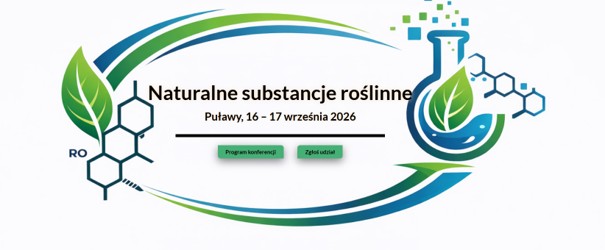 Spotkajmy się na konferencji „Naturalne Substancje Roślinne – od analizy do aplikacji”!