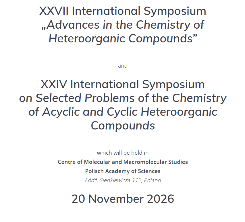 XXVII International Symposium Advances in the Chemistry of Heteroorganic Compounds